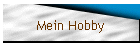 Mein Hobby