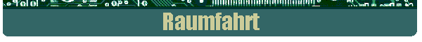 Raumfahrt