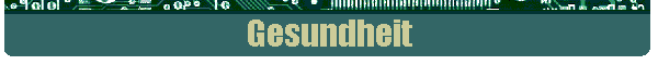 Gesundheit